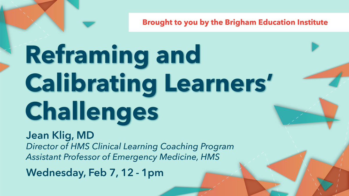 Join #BrighamBEI for the second session in the 'Navigating Learner Challenges' series, 'Reframing and Calibrating Learners' Challenges' with Jean Klig, MD, on Wed, Feb 7th at 12pm EST. More info here: bit.ly/BEI-NLC #MedEd @BrighamMedRes @BrighamDGIM