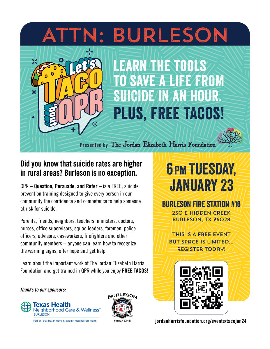 Texas Health Neighborhood Care &amp; Wellness, in conjunction with the Burleson Fire / EMS Department, are hosting a free suicide prevention training tomorrow night.
Free tacos are also served, but space is limited. For more information, please visit: jordanharrisfoundation.org/events/tacojan…