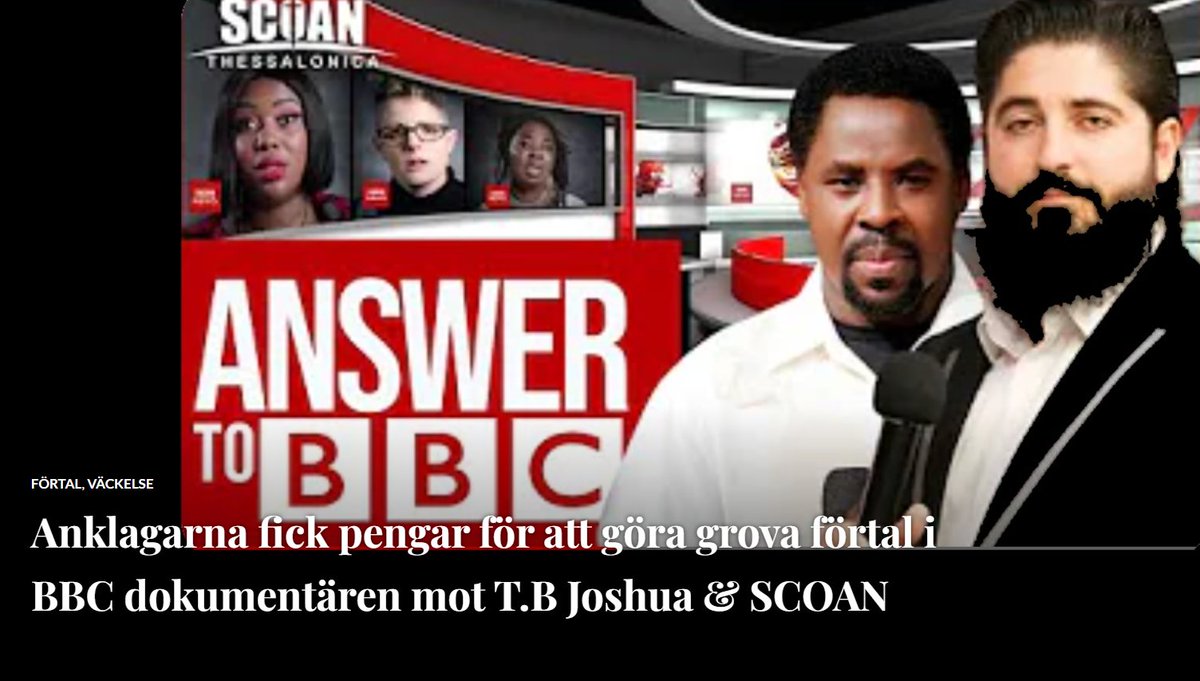 nasta_dag's tweet photo. Anklagarna fick pengar för att göra grova förtal i BBC dokumentären mot T.B Joshua &amp; SCOAN https://t.co/aLm6ywUTRR #TbJoshua #SCOAN #BBC #TidningenDagen #sanningenskagöraerfria #nastadag #bibeln https://t.co/D7Cqpr8emQ