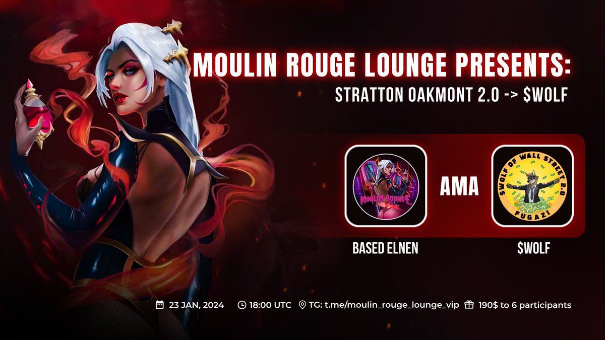 🌹Moulin Rouge Lounge VIP & WOLF🌹
🎙GIVEAWAY (190 USD) & AMA🎙

🔹TUESDAY 23.1. 18:00 UTC

💵PRIZES 190 USD💵
2 x 45 USD
4 x 25 USD

🧾RULES👇
1️⃣ LIKE & RETWEET!
2️⃣ TAG 2 OF YOUR FRIENDS!
3️⃣ REACT TO POST👉t.me/moulin_rouge_l…

#thewolfofwallstreet #Memecoinseason #Memecoin