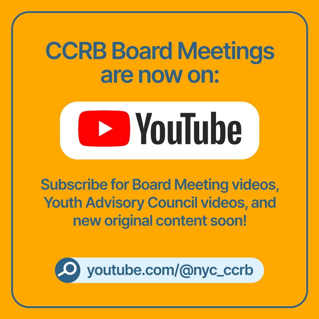 New channel alert! The Civilian Complaint Review Board is now on Youtube. Subscribe for Board Meeting videos, Youth Advisory Council Videos, and more original content: youtube.com/@nyc_ccrb