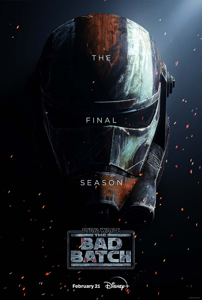 The Final Season of #StarWars: @TheBadBatch is start streaming February 21, with a three-episode premiere, only on @DisneyPlus @DisneyPlusHS