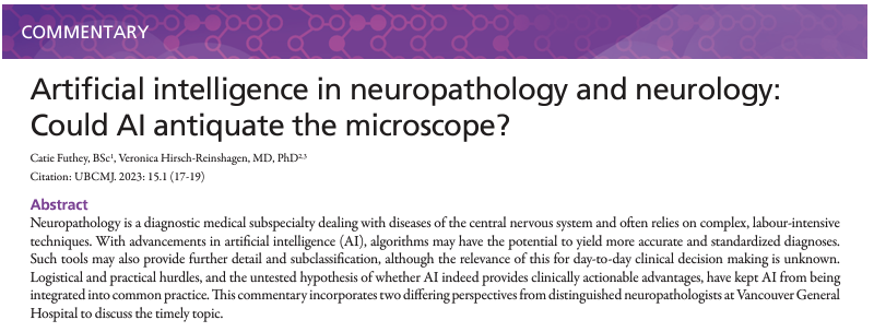 CatieFuthey's tweet photo. Will AI replace pathologists in neurosurgery and neurology? Had a lot of fun chatting with 2 experts for this @ubcmj commentary. Thanks to @Sty_md and Veronica Hirsch-Reinshagen for an awesome discussion! 

Read it here: https://t.co/Gnsp7351tH https://t.co/S74sczrsbt