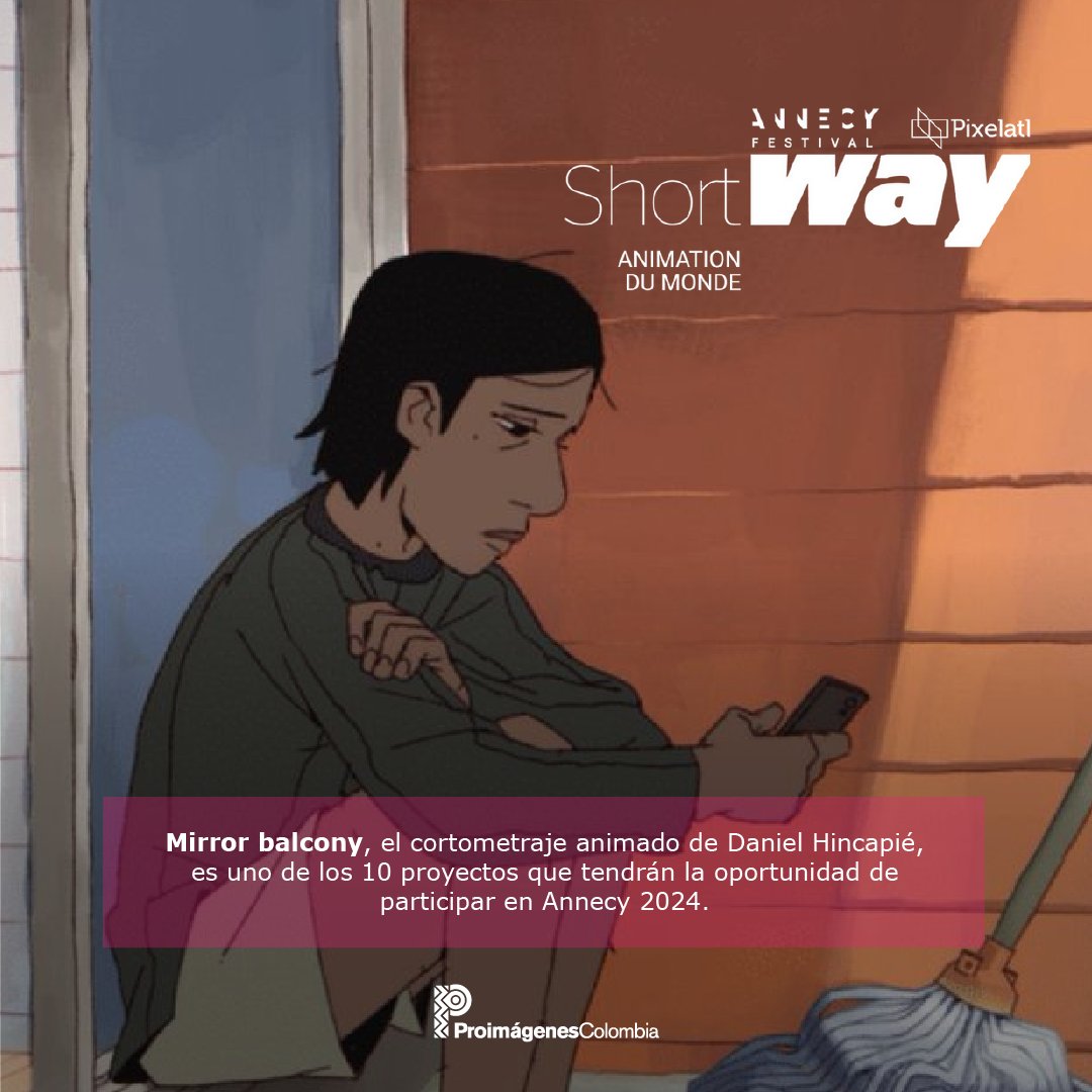 Proimagenes's tweet photo. 🚀 ¡Colombia en #Shortway 2024!
Mirror Balcony de Daniel Hincapié es uno de los 10 proyectos que van al bootcamp en @pixelatl
👉 Conozca más en: https://t.co/GVOL0EwzZK https://t.co/s0FyViiScS