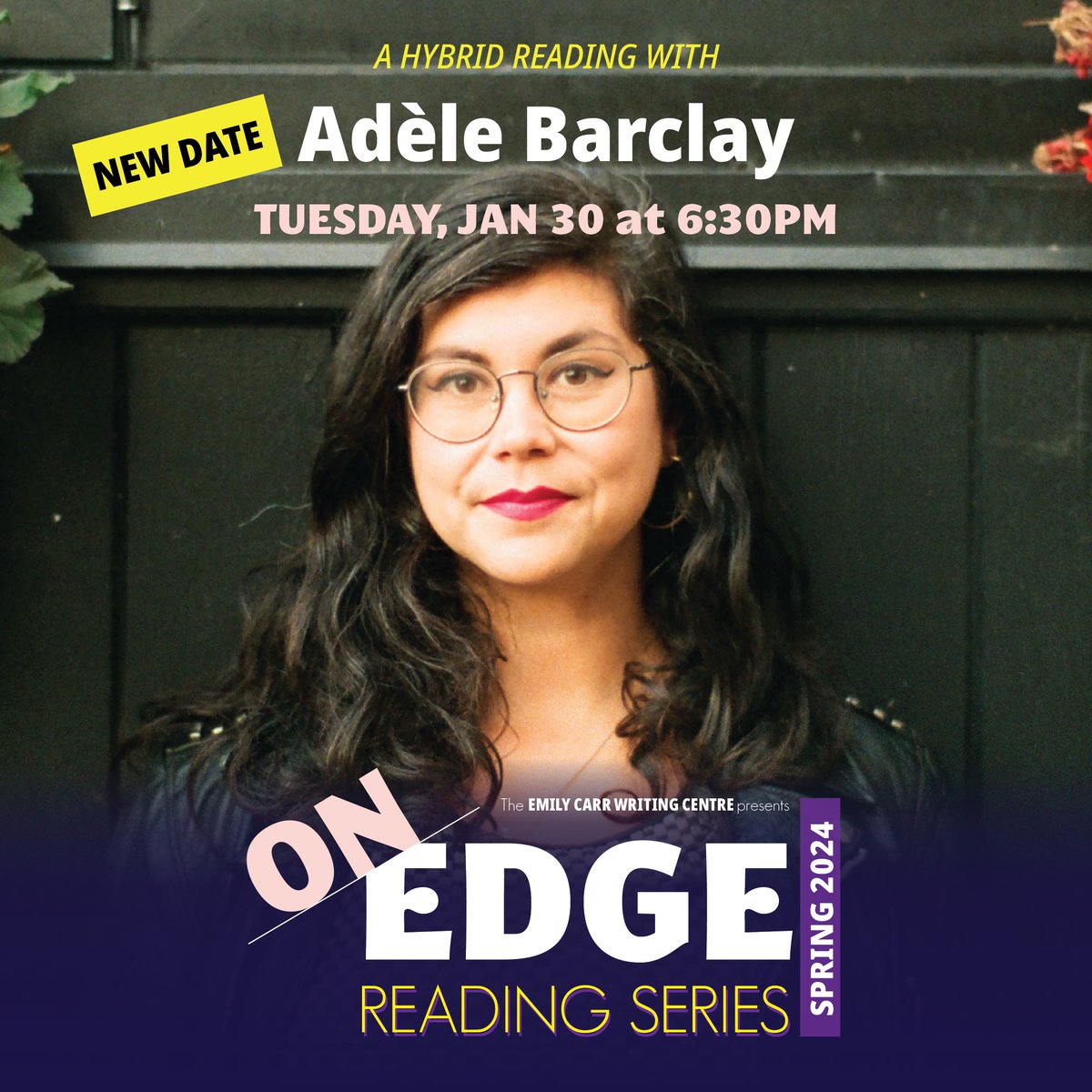 please note that we have changed the date of @AdeleVBarclay's On Edge reading to Jan 30!! 🌈ASL provided 🌈reading is free & open to all 🌈email onedge@ecuad.ca for zoom link