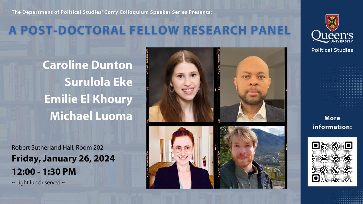 THIS FRIDAY, we kick off 🏈our Winter❄️2024 #CorryColloquium speaker series @QueensuPOLS! Join us for our postdoc fellow research panel feat. @caredunton, @EkeSurulola, @elkhouryemilie & Michael Luoma. ⏰12-1:30PM 🗺️RSH 202 🍕Light lunch More info➡️tinyurl.com/257kfzb6