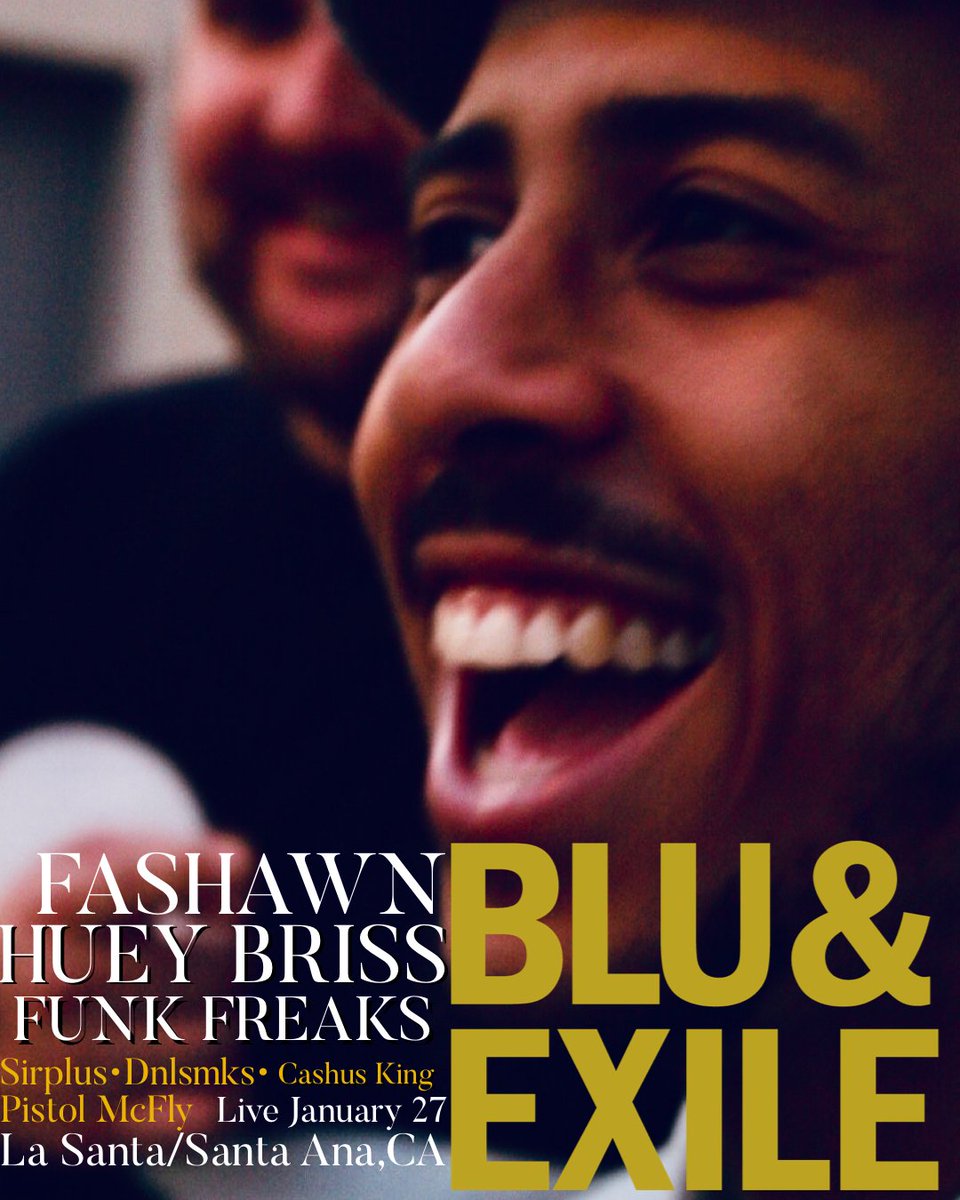 BLU &amp; EXILE LIVE IN OC, THIS SATURDAY, 1/27 !!!
featuring performances from; <a href="/fashawn/">Fashawn</a> @HueyBriss 
<a href="/FunkFreaks/">FunkFreaksRecords</a> <a href="/sirplus_1/">Danny Rojo</a> <a href="/donel_smokes/">Donelsmokes</a> <a href="/CossUs/">CashUs King</a> &amp; <a href="/PistolMcfly/">Yung_roadtrip</a> 

tickets here; lasantaoc.com/event/13286683…
