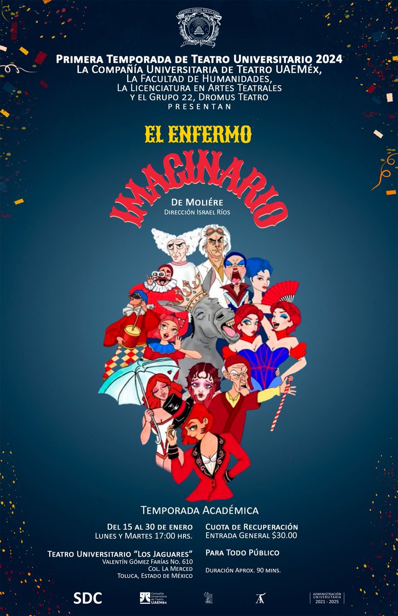 UAEM_MX's tweet photo. ¡Vamos al teatro!

La @CUTUAEM y la Licenciatura en Artes Teatrales invitan a disfrutar de la puesta en escena "𝐄𝐥 𝐄𝐧𝐟𝐞𝐫𝐦𝐨 𝐈𝐦𝐚𝐠𝐢𝐧𝐚𝐫𝐢𝐨.
🎫 Funciones lunes y martes | 17:00 h | Para todo público.
 📍 Teatro Universitario “Los Jaguares”. 

#SomosUAEMéx 💚💛 https://t.co/fLiKdFAknU