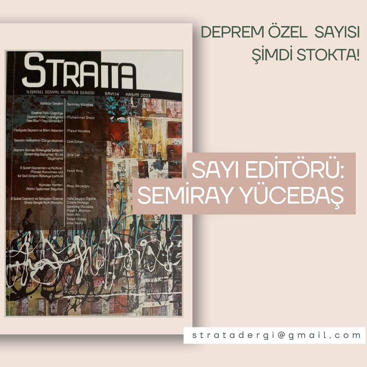 Stratadergi's tweet photo. Strata'nın editörlüğünü Semiray Yücebaş'ın yürüttüğü "Deprem" temalı 14.sayısı çıktı.
İçindekiler ve editörün takdimi için: https://t.co/sn4k0im1Is
Satın almak için: https://t.co/k8u3SQy3jp... https://t.co/75PeQRS4hU
