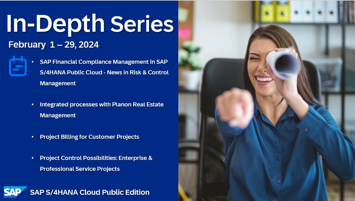 🗓️ Join our In-Depth series in #SAP #S4HANA #Cloud #Public #Edition taking place 1st February to 29th February 2024. Get a deep-dive SAP #S4HANA product insights, ask your questions &amp; get answers straight from the experts. Register now! <a href="/SAPCloudERP/">SAP Cloud ERP</a>

imsap.co/6019TupCf