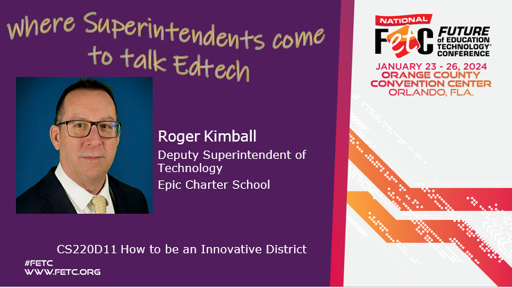 #FETC: Where Superintendents come to Talk #edtech! Proud to have @rogerkimball presenting @FETC. Add these sessions to your District Administrator planner! Join us this week! @DA_Leadership #SuptChat #edleaders #edchat #edtechchat #tlchat #PLN #PDMatters