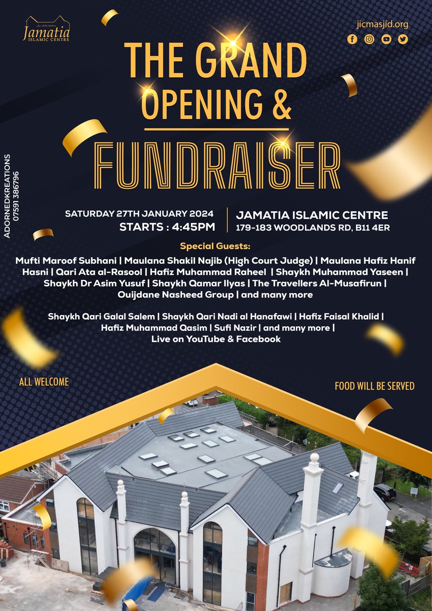 JICMosque's tweet photo. THE GRAND OPENING &amp; FUNDRAISER 2024

Brothers &amp; Sisters Welcome | Food will be served

🗓️ Saturday 27th January 2024
🕖 Starts at 4:45pm (Maghrib)
📍 179-183 Woodlands Road, Sparkhill, Birmingham, B11 4ER https://t.co/nXUWFjidj9
