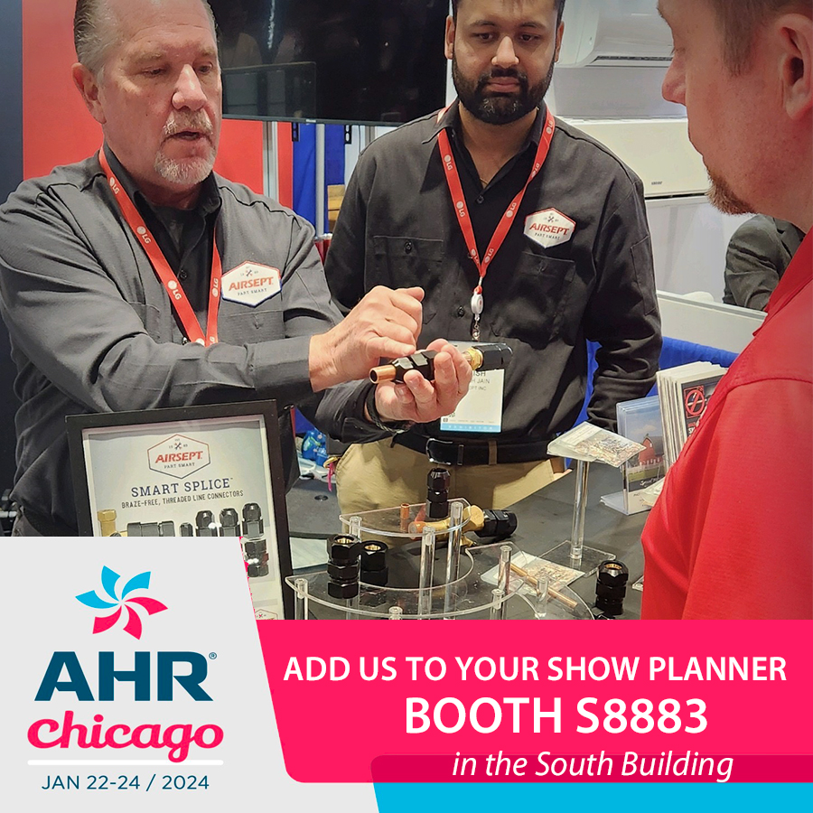 Calling all HVAC suppliers to AHR BOOTH S8883! Explore the future of HVAC technology with Smart Splice™. Your customers will thank you for introducing them to this cutting-edge Braze-Free and Flare-Free solution!  #HVACSupplies #AHR2024 #ahr2024chicago #thespliceisright
