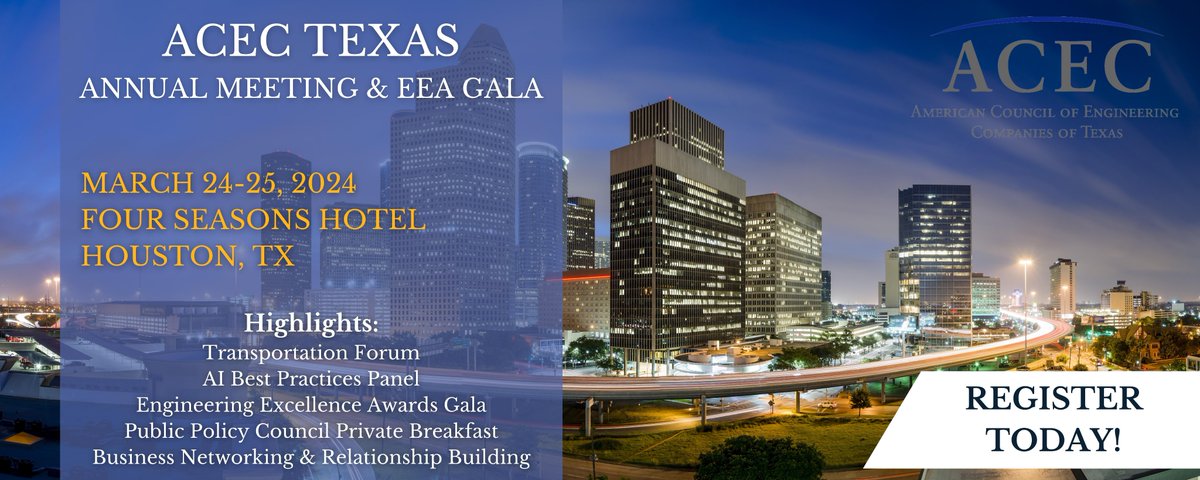 REGISTER TODAY: 2024 ACEC Texas Annual Meeting & Engineering Excellence Awards Gala! Join your industry colleagues in #Houston for seminars on #transportation, #artificalintelligence, and much more! To learn more, please click on the following link: acectx.site-ym.com/event/2024AM