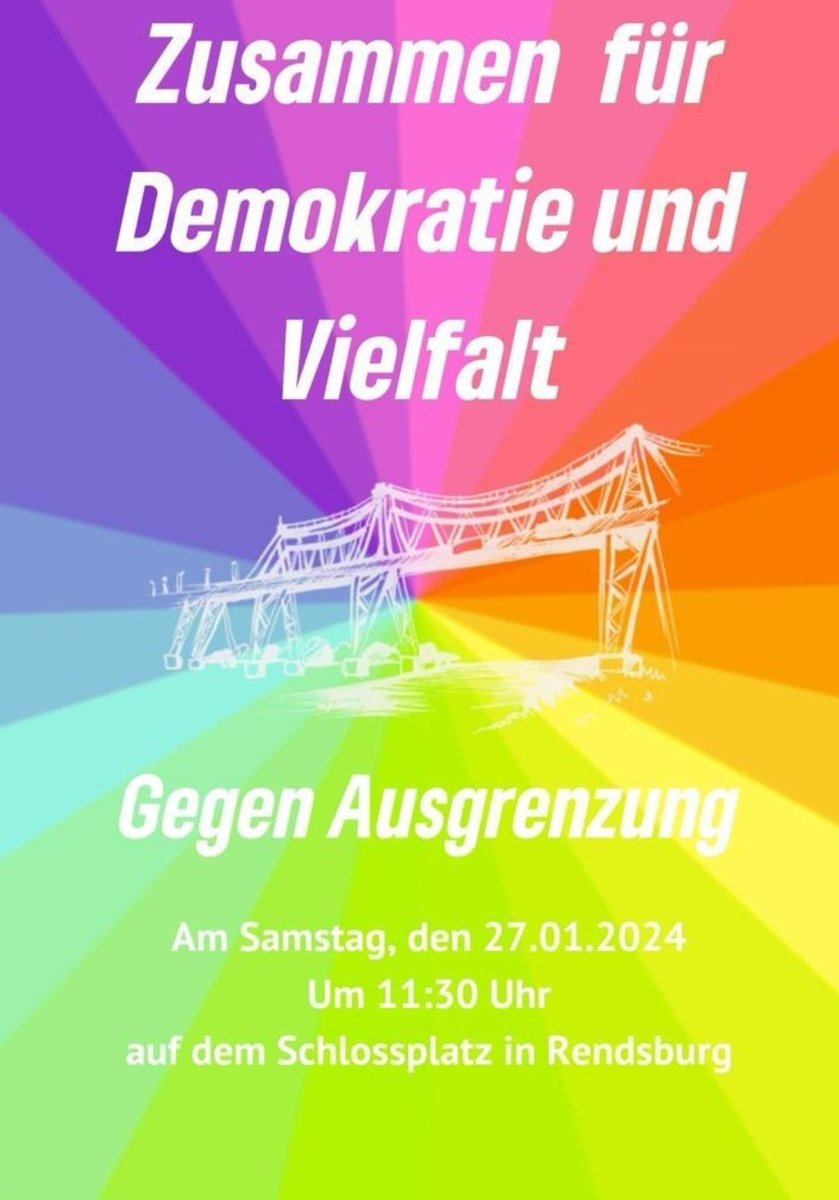 Als Bündnispartner rufen wir zu einer Kundgebung am Samstag, den 27.01. um 11:30 Uhr auf dem Schlossplatz auf.
Unser Motto
Zusammen für Demokratie und Vielfalt - Gegen Ausgrenzung
Kommt zahlreich, bringt Banner, Fahnen und Schilder mit! 
Zeigt, dass Rendsburg bunt ist!