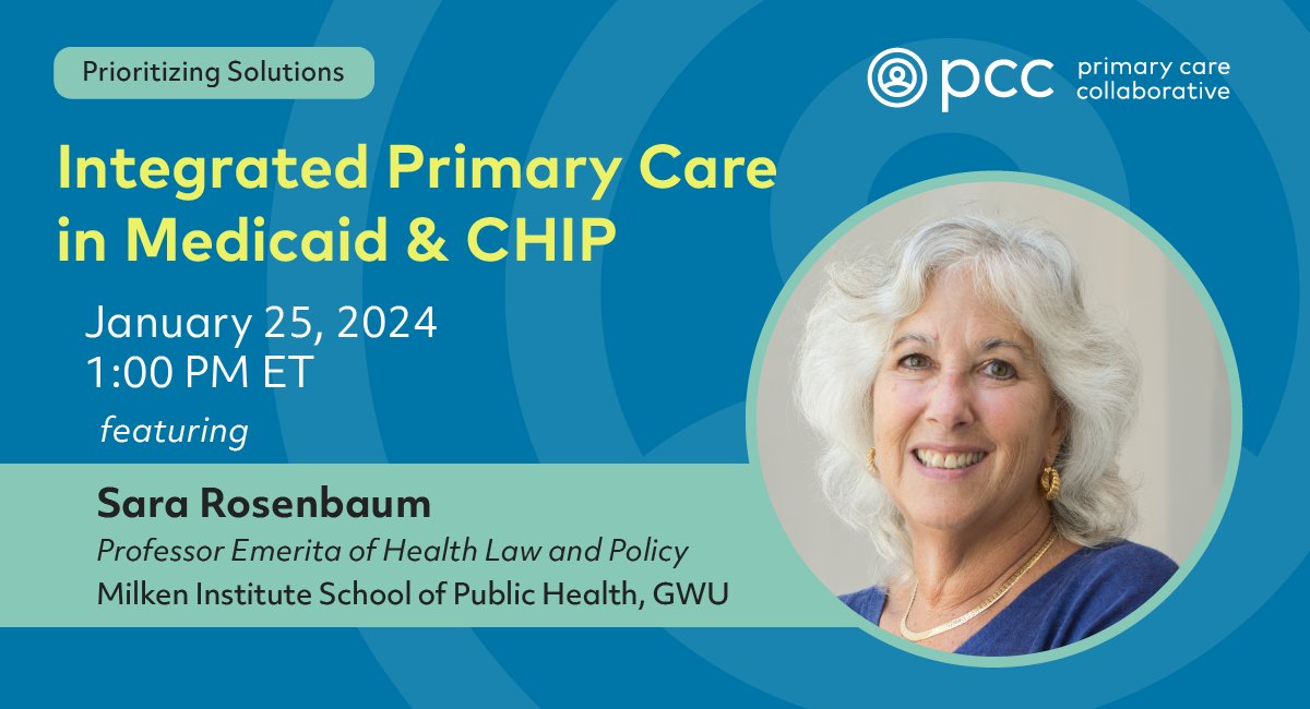 Sara Rosenbaum @GWpublichealth & @macpacgov is speaking at our 1/25 webinar! Best known for helping expand #Medicaid, community health centers, civil rights & #HealthCare, join the conversation on integrated #PrimaryCare w/ this #HealthPolicy expert: ow.ly/IR8Y50Qtjp2