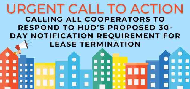 🚨 Urgent: HUD's proposed 30-day notice rule for lease termination affects housing co-ops. Deadline for comments is Jan 30. Let's unite to seek an exemption. Act now! #HousingCoop #HUDRule bit.ly/42p5VDP