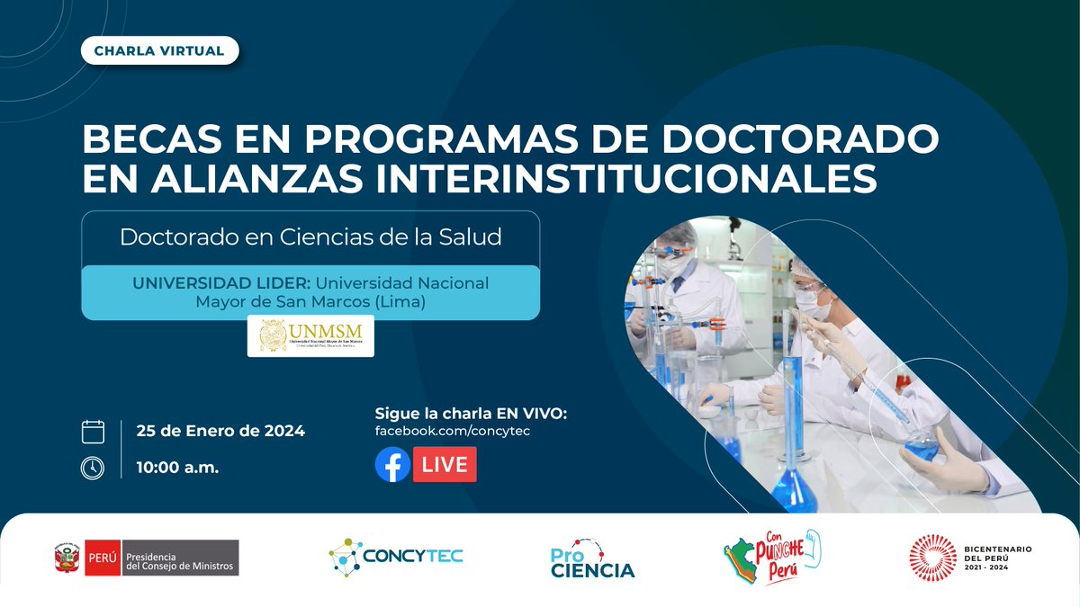 UPG-Facultad de Medicina
Participa en la charla informativa virtual para postular a las Becas en Programas de Doctorado en Alianzas Interinstitucionales. Doctorado en Ciencias de la Salud. 
Fecha 25 de enero
10AM
Transmisión en #FacebookLive del Concytec. facebook.com/concytec/