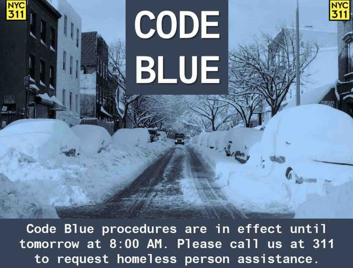 nyc311's tweet photo. .@NYCDHS’s Code Blue is in effect until tomorrow, Tuesday, January 23, at 8:00 AM. If you see a homeless person outside in these frigid temperatures, please call us at 311. https://t.co/e0E17tTd3x