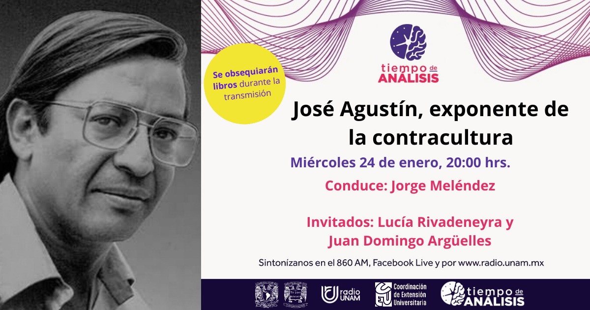 UNAM_FCPyS's tweet photo. Esta semana en 🧠⏰ @Tiempo_Analisis :
🤓 José Agustín exponente de la contracultura

🎙️ Invitados: Lucía Rivadeneyra y Juan Domingo Argüelles
🗓️ 24 de enero de 2024
⏰ 20:00 hrs.
💻 https://t.co/2FVFvzz1M4
|| #Exponente #ContraCultura #tiempodeanálisis #CEU #FCPyS #UNAM https://t.co/W5jwJzGbj1