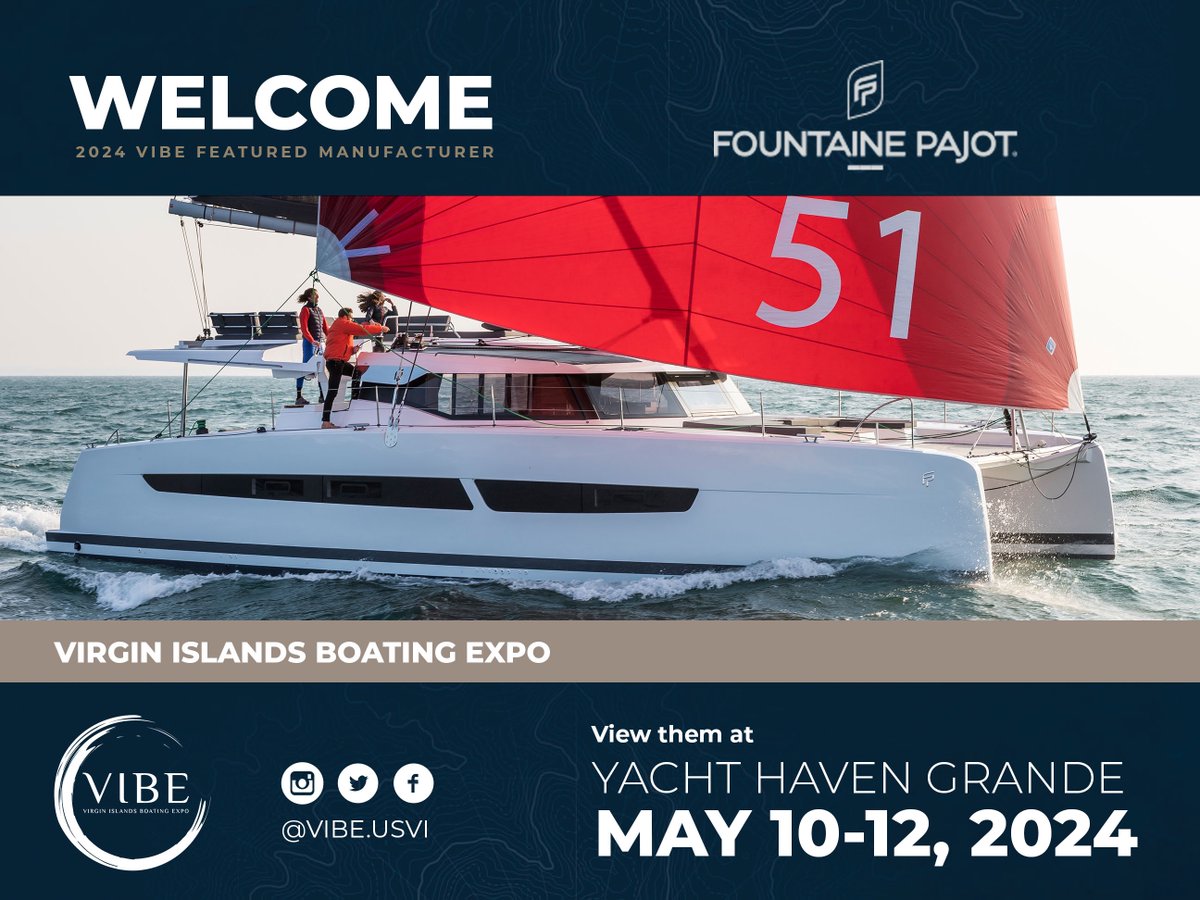 Set sail into the 2024 Virgin Islands Boating Expo!  Explore the luxury and craftsmanship as we proudly feature Fontaine Pajot, showcasing their exquisite catamarans, the FP51 and FP67.  
 May 10th - 12th, 2024 
 Yacht Haven Grande, St. Thomas 
vibe.vi