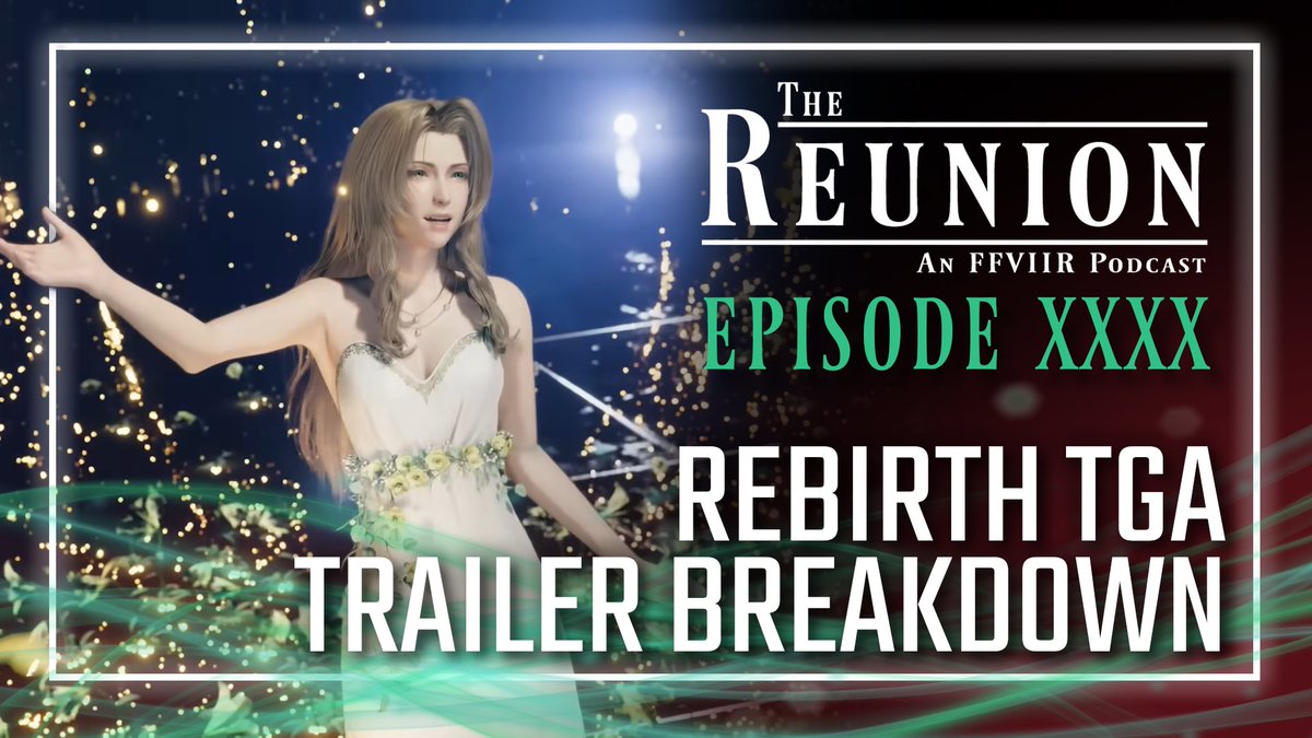 Episode 40 is out now! This week <a href="/Vyzzuvazzadth/">Vyzzuvazzadth</a> and I break down the #FF7Rebirth TGA trailer and the <a href="/gameinformer/">Game Informer</a> article! We know we’re a bit behind, so stay tuned for our thoughts on the new trailer and screenshots coming soon! linktr.ee/thereunionpodc…

#TGA #FF7R #FFVII #FF7
