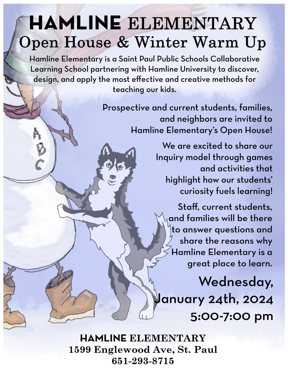 HamlineElem's tweet photo. Please join us at Hamline Elementary's Open House &amp; Winter Warm-up! Staff, current students, and families will be there to answer questions and share the reasons why Hamline Elementary is a great place to learn! January 24th, 5-7pm, 1599 Englewood Ave, St. Paul https://t.co/XxEgRNYk9u