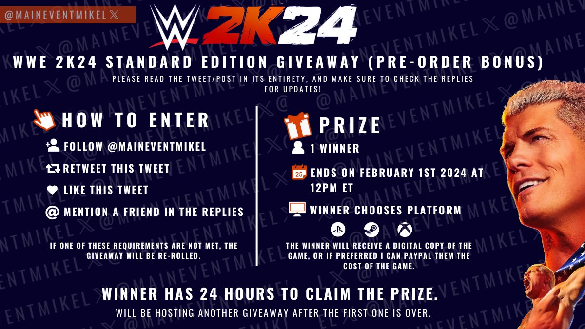 WWE 2K24 Standard Edition Giveaway (Pre-Order Bonus)

Requirements can be found below:
👤Follow <a href="/MainEventMikel/">Mikel</a>.
🔄Retweet this post.
❤️Like this post.
🗣 Mention a friend in this post's replies.

The winner will receive a digital copy of the game, or if preferred I can paypal