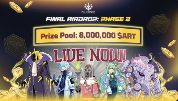 🪂🪂YULIVERSE PHASE 2✅
💰2x Larger Prize Pool 8M $ART
🧠Start from DAY 1🧠
✅Simple Social tasks + Daily Claim ($0.01)
🎁Code: 7SK8P2  +2000 -10k
🔗airdrop.yuliverse.com
🧠New Okx Wallet or bitget or import seeds there for additional points
  🧡♻️Pass it on, Bull