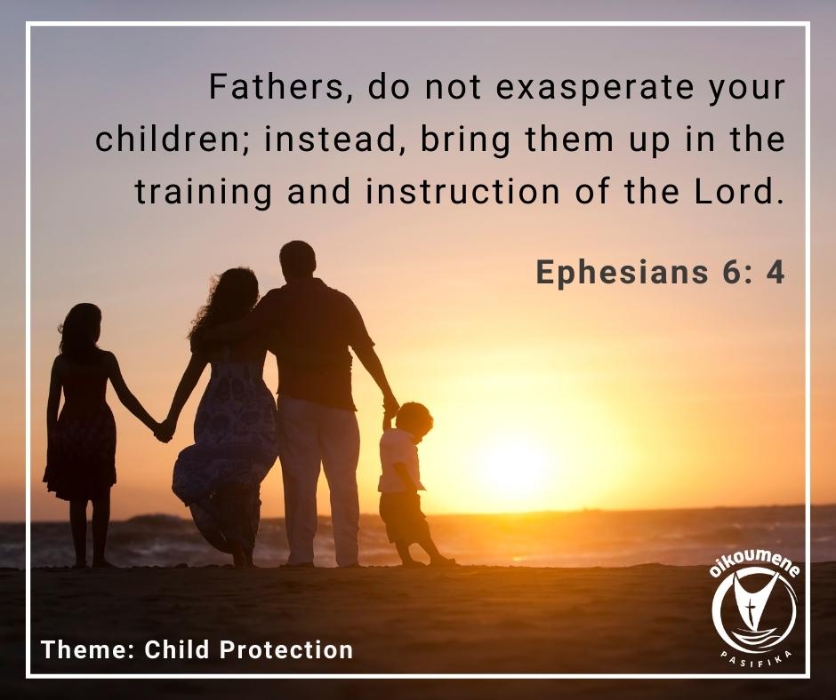 Children are precious gifts from God, Keep them Safe #ChildProtection #Pacific #SafeHomes #SafeCommunities #SafeChurches #PacificConferenceofChurches #Gift #Children #Reward #DailyBibleVerse #Oikoumene #HouseholdofGod #Ecumenism