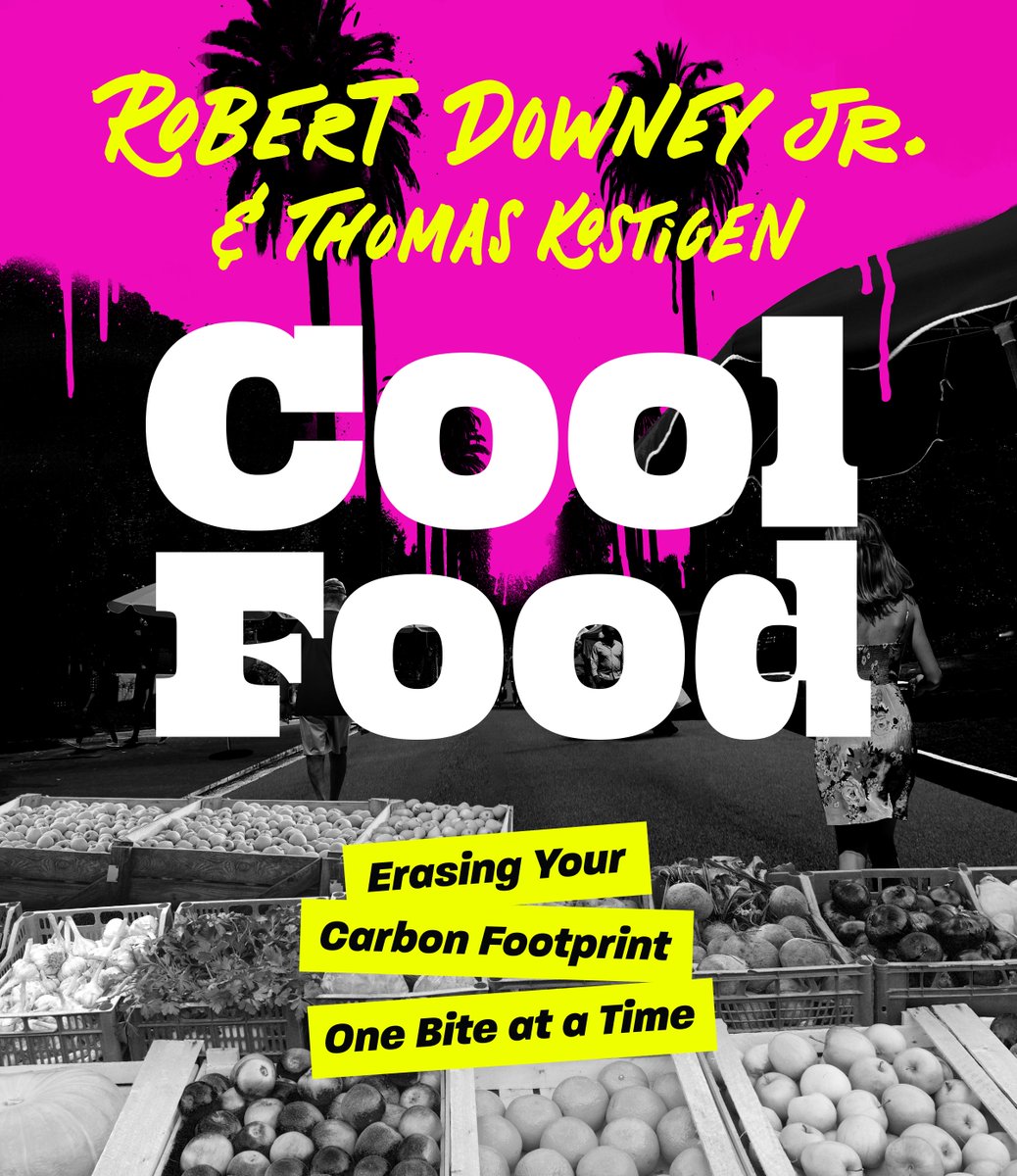 Food for thought, literally! Check out Cool Food by Robert Downey Jr. &amp; Thomas Kostigen, a must-read guide to reducing your carbon footprint through the joy of eating. #CoolFood #ClimateAction