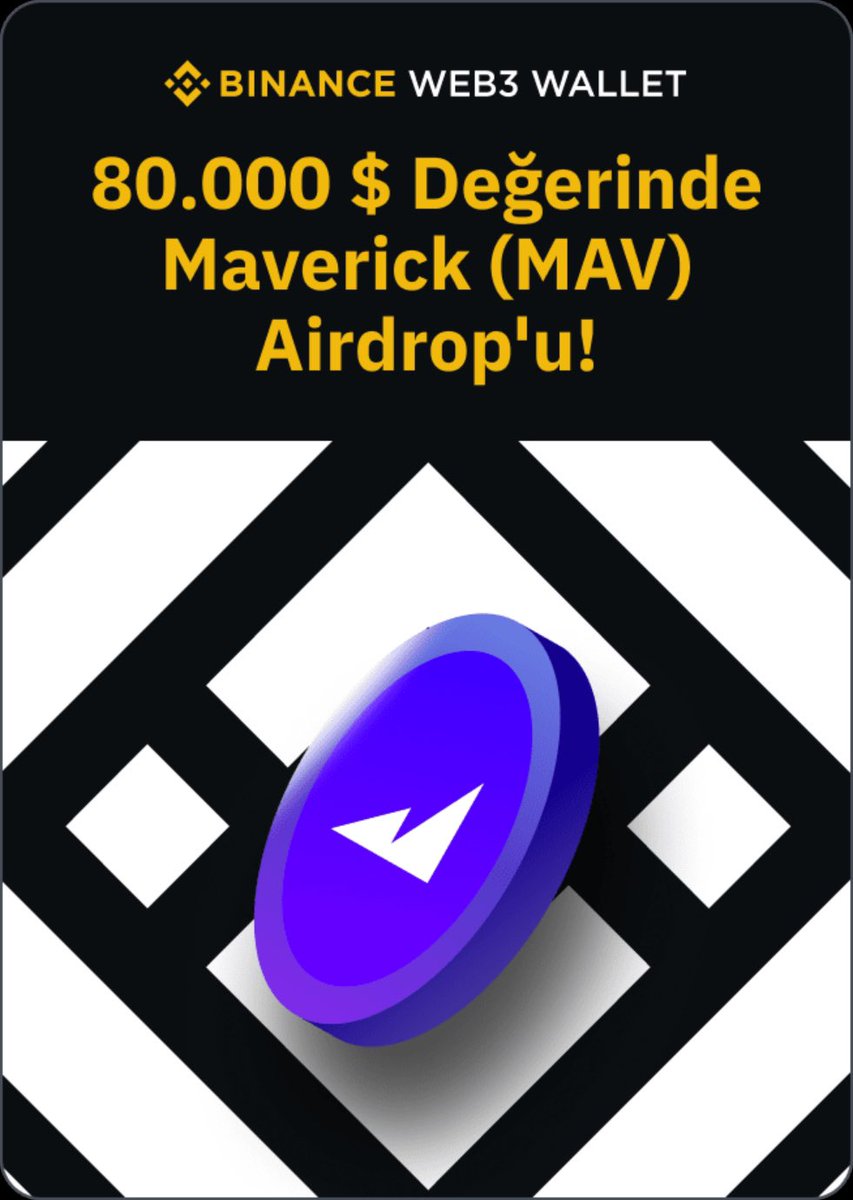 #binance 80.000 $ Değerinde Maverick (MAV) Airdrop'u! Ödüllerden Pay Almak için Binance Web3 Cüzdanınızdaki Görevleri Tamamlayın Etkinliğin Bitişi: 2024/01/29 23:59 Üye olmak için indirimli referans kodu 👇 accounts.binance.info/register?ref=B…