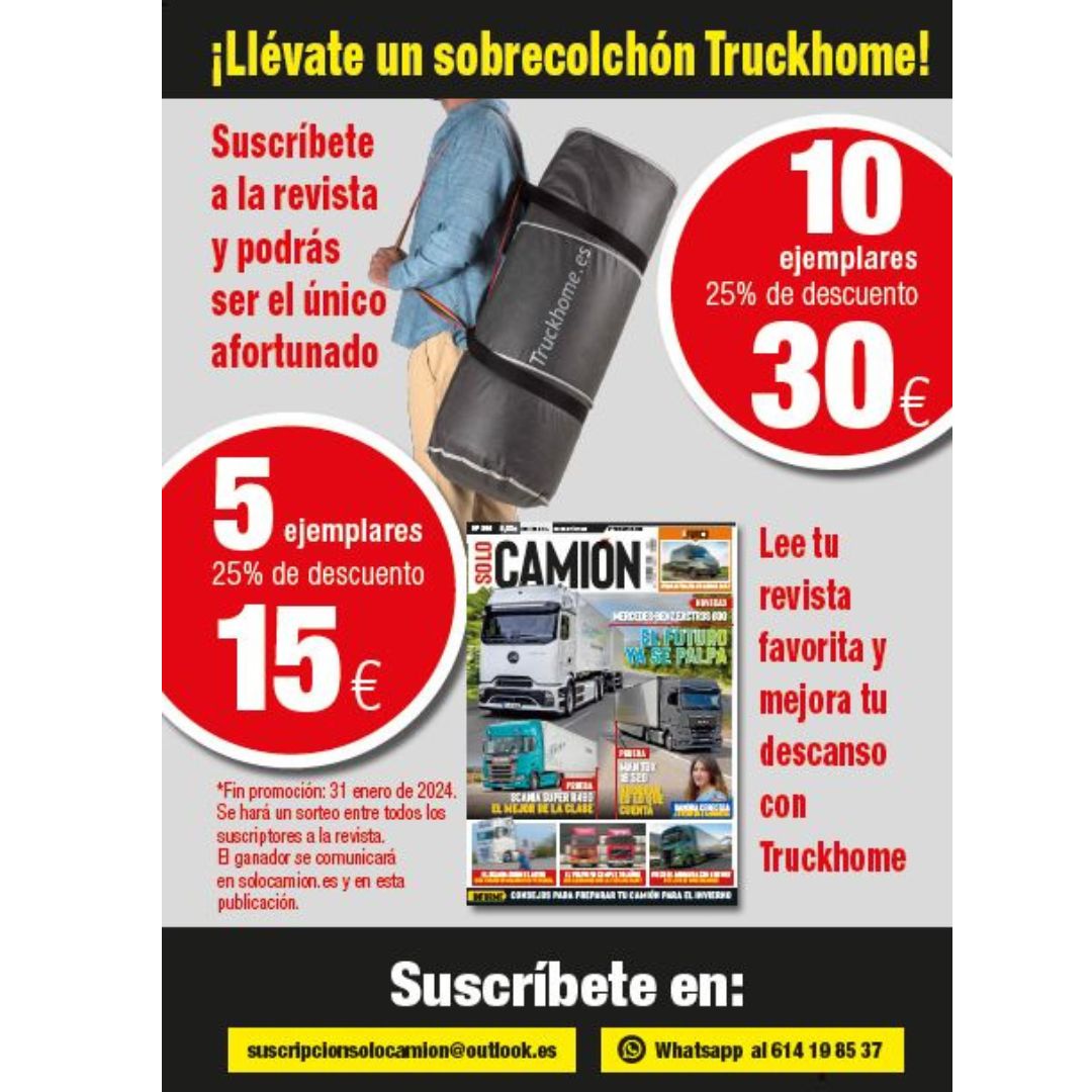 Un nuevo Solo Camión, el 390, se está cocinando. La semana que viene lo mandamos a imprenta. ¿Nos ayudas en este nuevo proyecto? Suscríbete con un 25% de descuento. Y, además, entre todos los suscriptores sortearemos un sobrecolchón Truckhome. Más info en el Whasapp 614 19 8537.