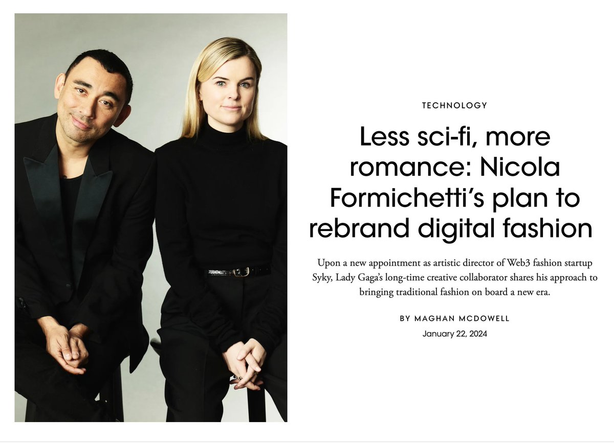 'The reason why I was so attracted to Syky was [because] they were treating this fashion-tech universe like a traditional fashion brand. I love the attention to detail, and the [concept of ] nature mixed with tech.' - Nicola @Formichetti for @voguebusiness. Read the full…