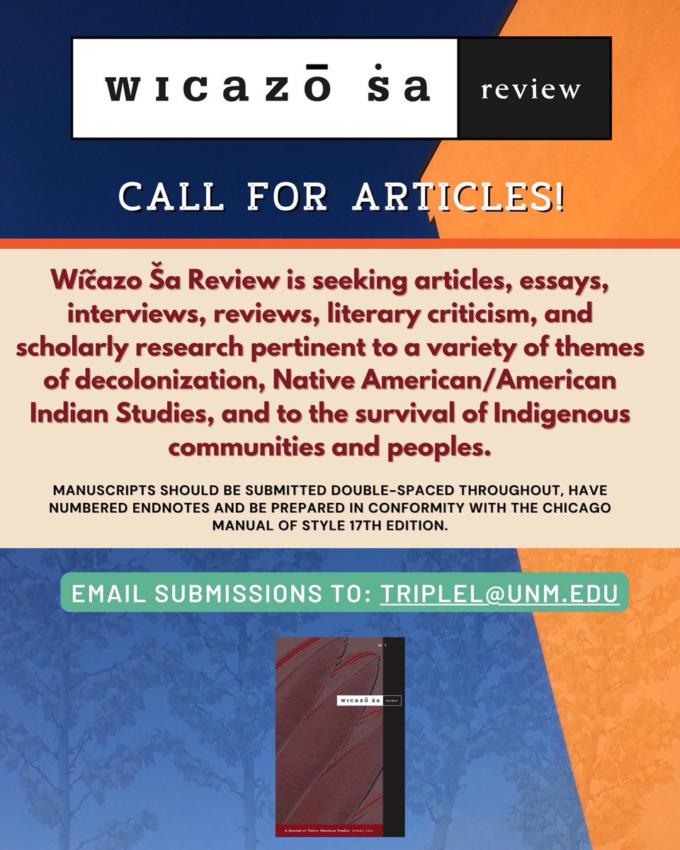 WicazoSaReview's tweet image. 📢 Call for Articles 📩
Interested in submitting to Wíčazo Ša Review?
We are currently accepting article submissions!
Please email your submission to triplel@unm.edu
upress.umn.edu/journal-divisi…