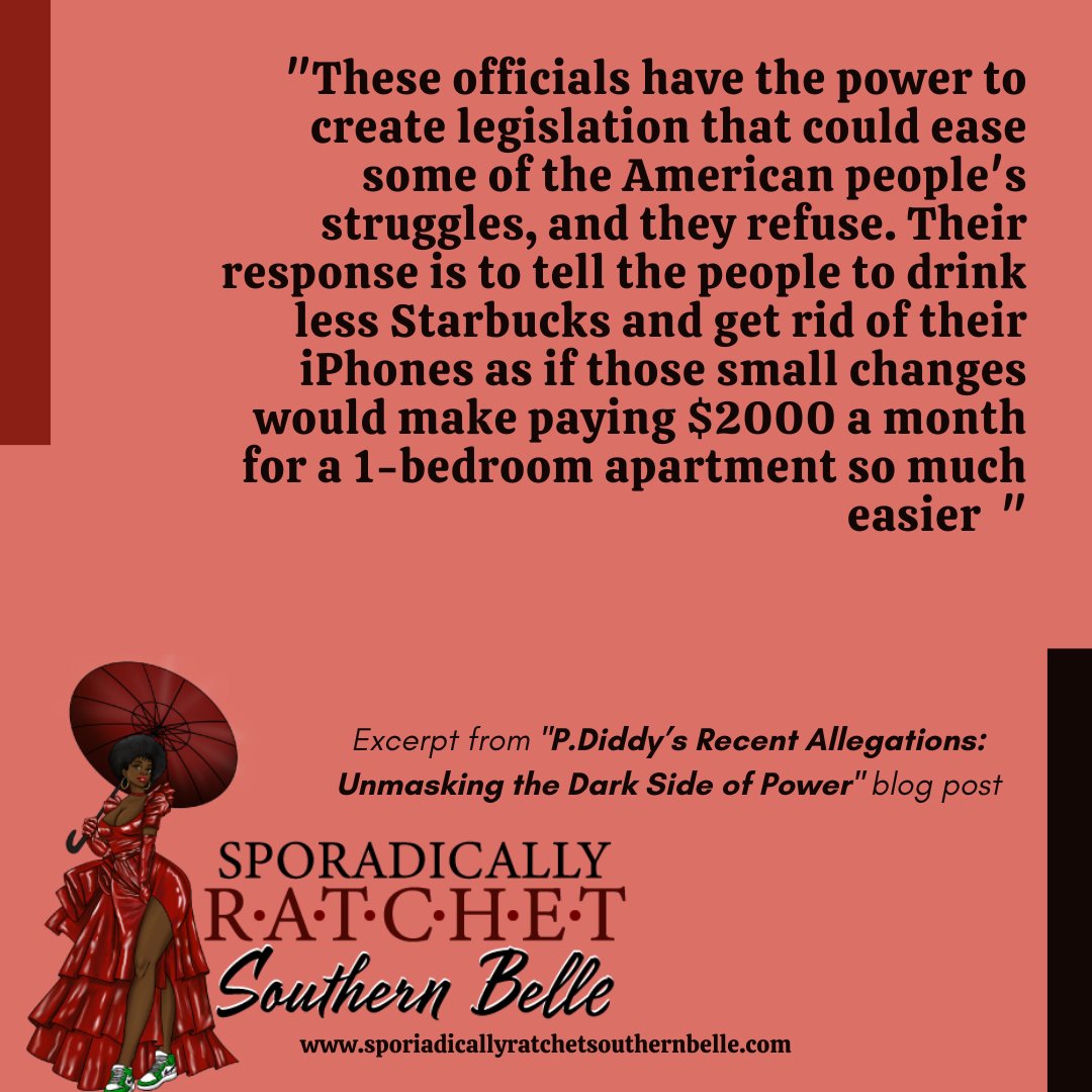 Read more at sporadicallyratchetsouthernbelle.com ✨️💖

#blogpost #blogexcerpt #writingcommunity #writersofinstagram #writer #pdiddy #governmentcorruption #government #inflation