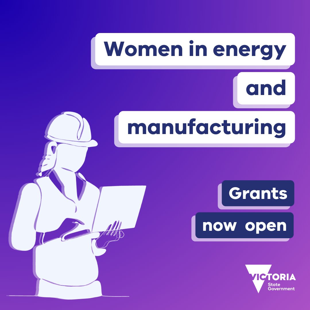 Applications are now open for the new $1.32 million Women in Energy and Manufacturing grants, to boost women’s participation and equity in these industries. For more information and to apply, go to vic.gov.au/women-energy-a… #OurEqualState