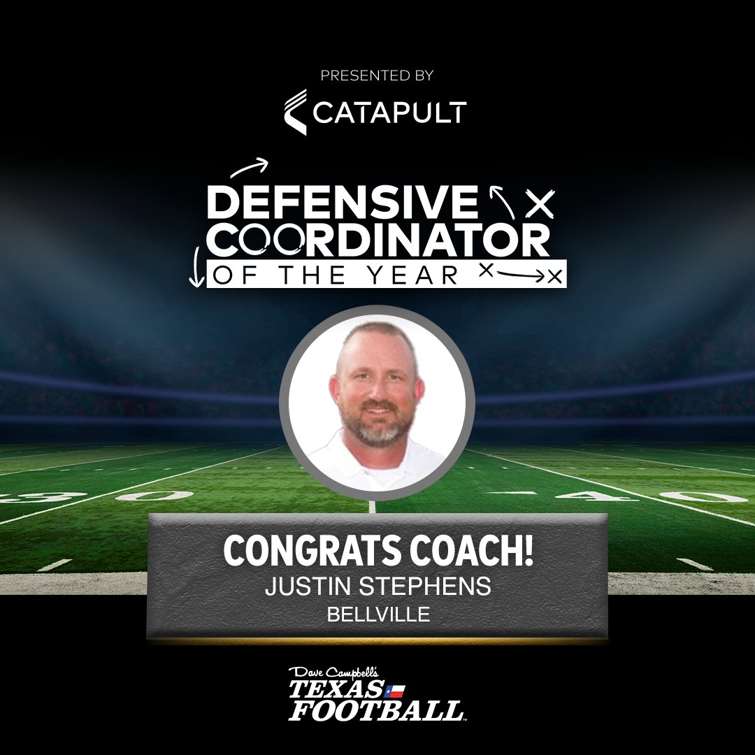 Introducing the 2023 Defensive Coordinator of the Year presented by @catapultsports: Justin Stephens (@CoachJStephens) from Bellville High School!

@BellvilleSports | #dctf #txhsfb