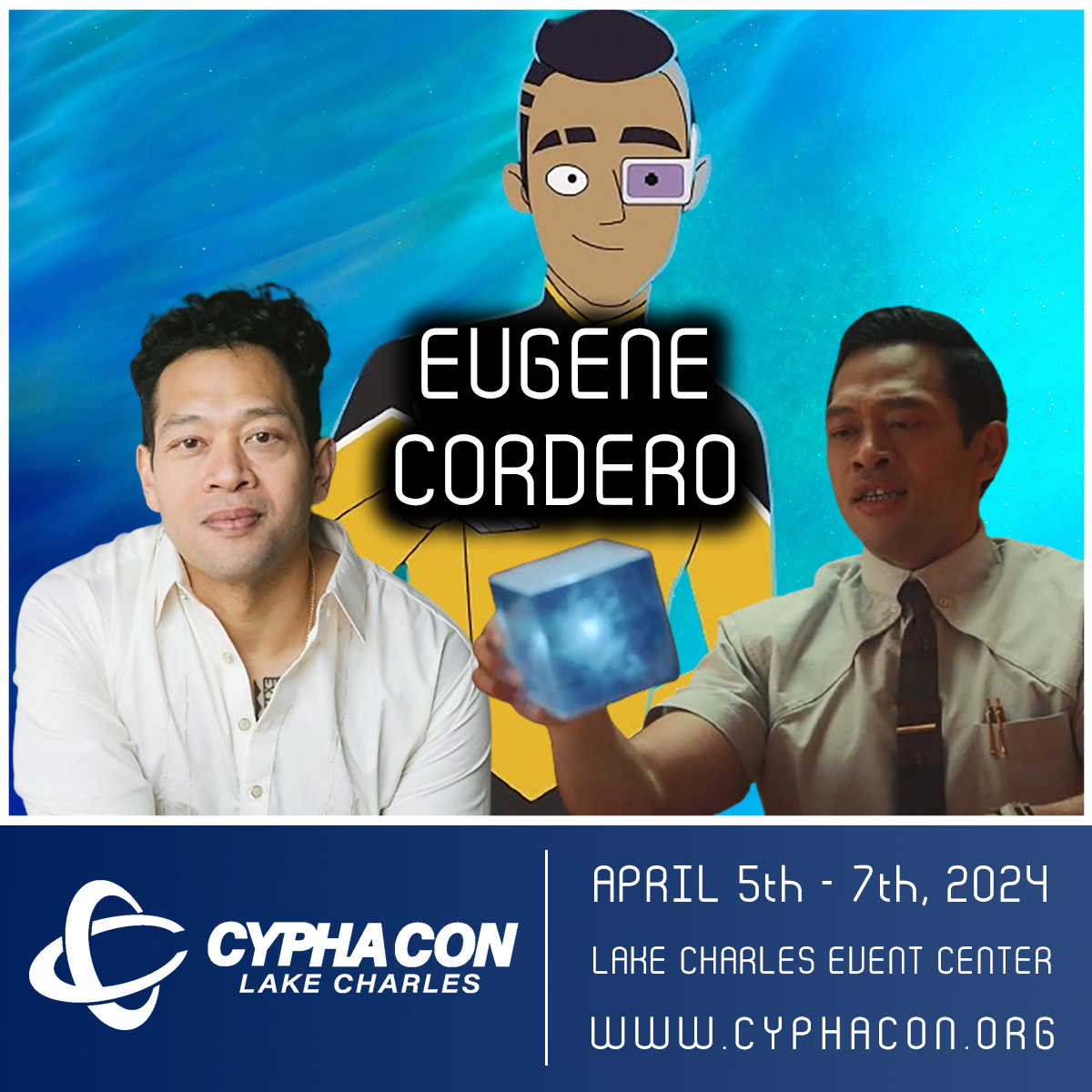 CYPHACON is proud to announce our next Sci-Fi guest, Eugene Cordero!

Eugene will be joining us April 5th - 7th, 2024 at the @LCCivicCenter in Lake Charles Louisiana!

For complete information visit our website, tickets on sale now! cyphacon.org/speakers/eugen…