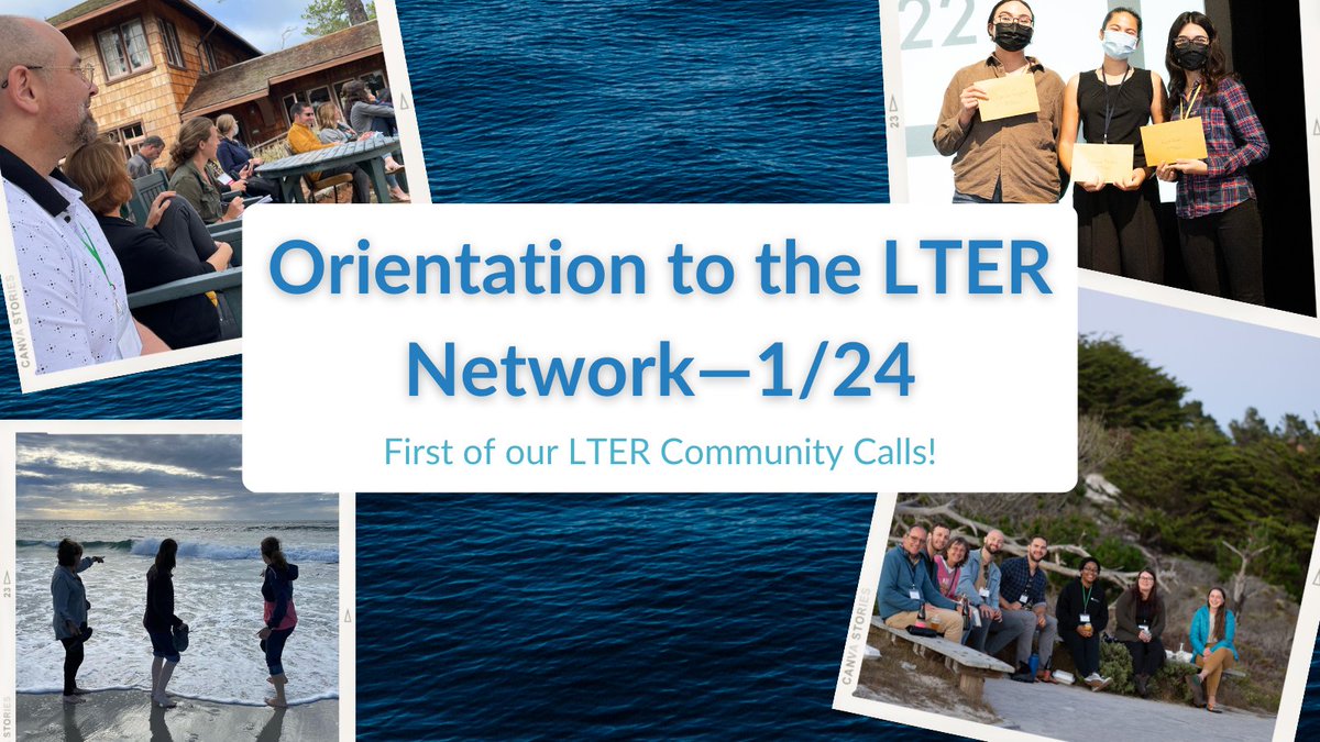 Orientation to the LTER Network—webinar this Wednesday, 1/24! Register for this Community Call, our first, here: lternet.edu/stories/lter-c…