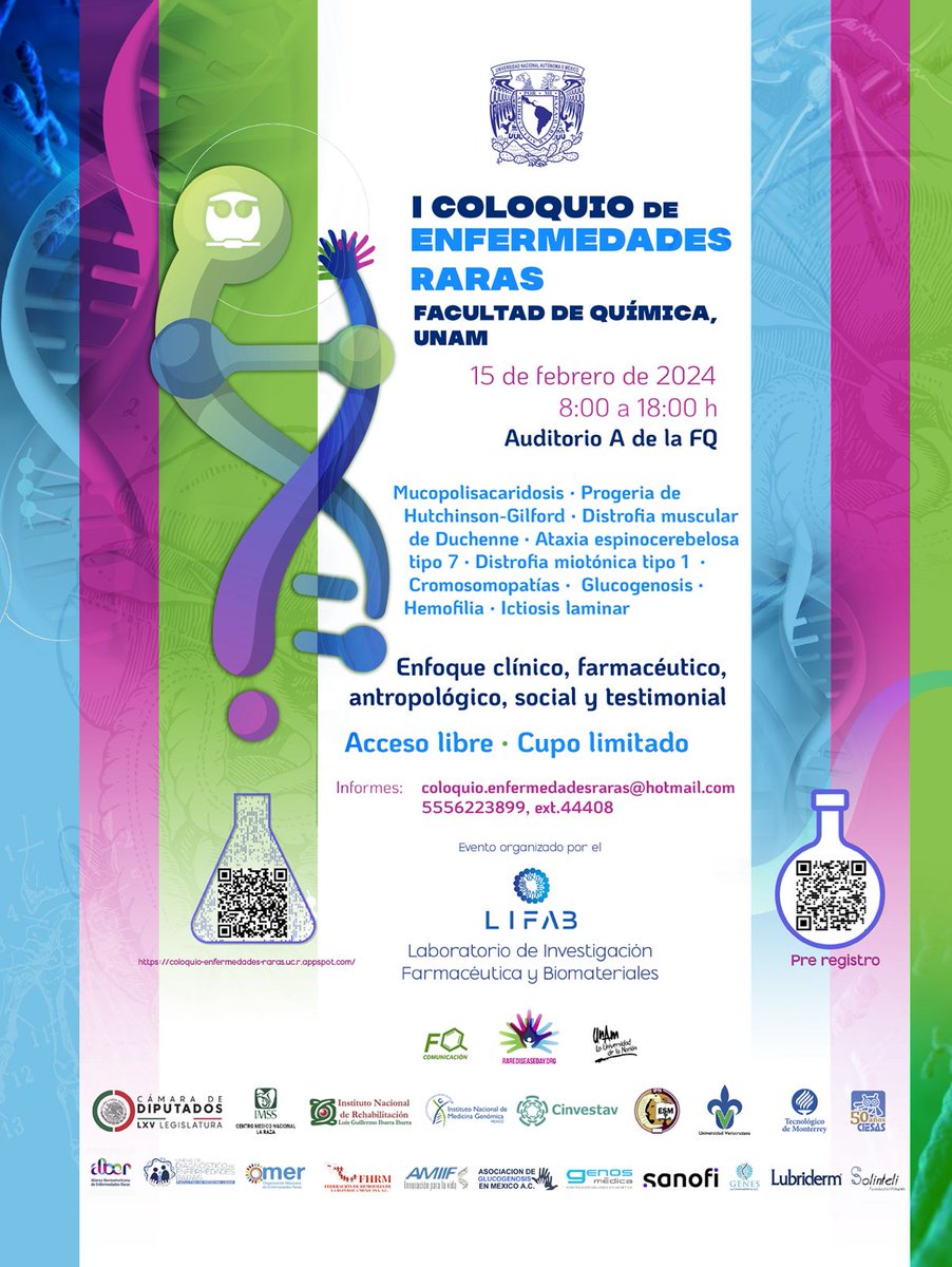 I Coloquio de Enfermedades raras. Espacio de difusión, discusión y reflexión sobre temas cruciales en el ámbito de la salud, con un enfoque especial en algunas de las patologías raras más significativas en nuestro país. Facultad de Química - UNAM. Ciudad de México.