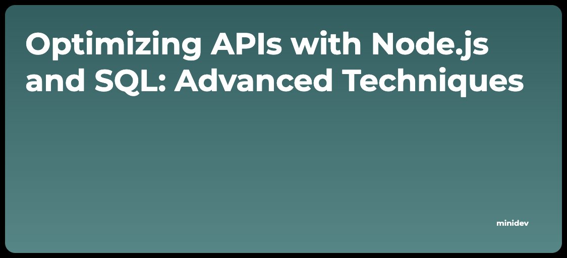 minidevinfo's tweet image. Optimize Node.js & SQL APIs: use Redis, pool connections, fix N+1, add pagination, compress & async log. #NodeJS #SQL #APIPerformance minidev.info/?p=946