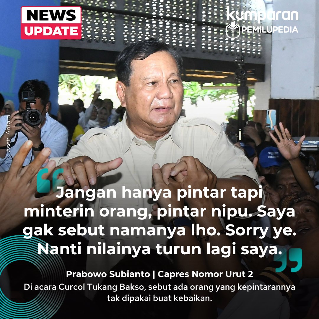 kumparan's tweet photo. Capres 02 Prabowo Subianto kembali menyebut ada orang pintar sekarang, tapi tak dipakai untuk kebaikan. Dia tak mau menyebut nama karena khawatir nilainya turun. #pemilupedia #newsupdate #update #news #quote https://t.co/r4BtPhQev9 https://t.co/adBLG2CEBh