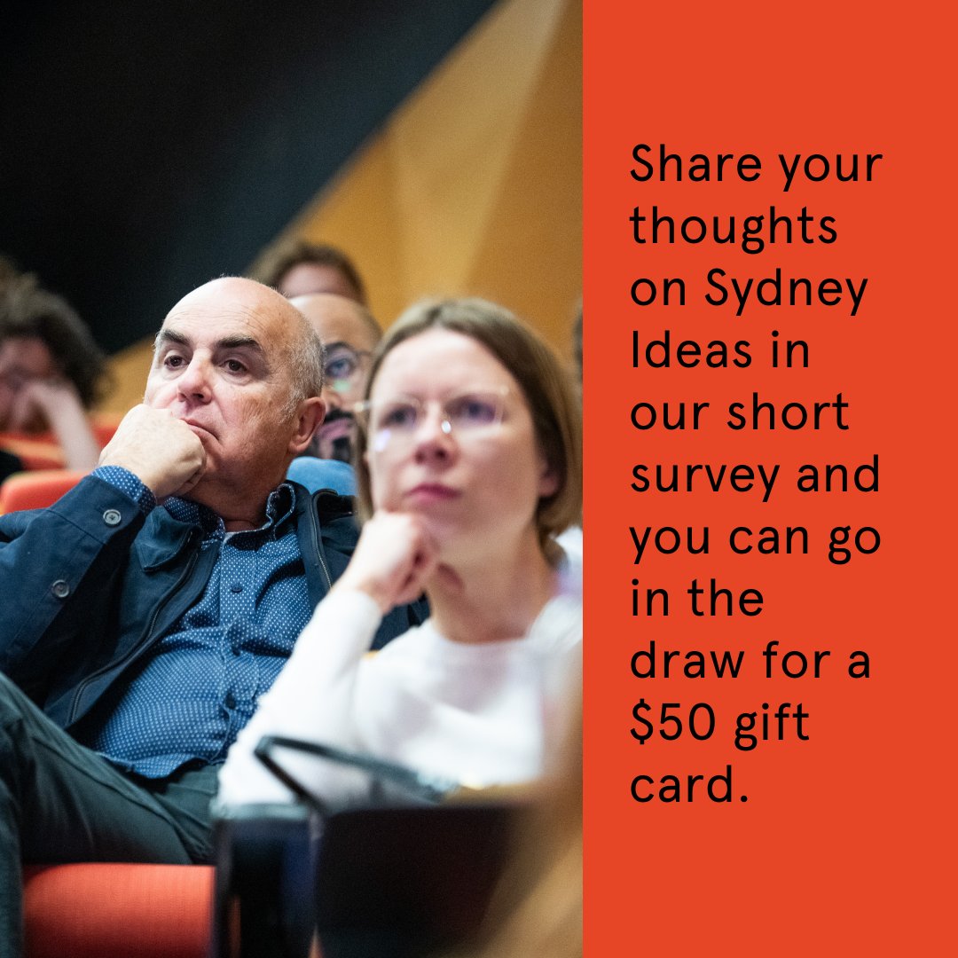 What would you like to see us do more at #SydneyIdeas? We'd love to hear from you! Help inform our programming & take our quick audience survey: ow.ly/8Bri50QtnmC