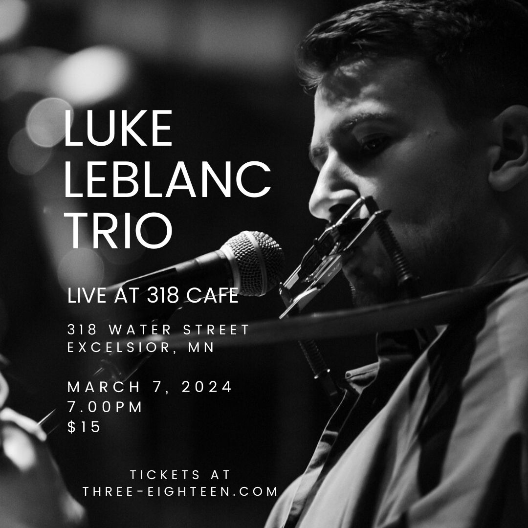 The <a href="/318cafe/">318 Cafe</a> feels like a beautiful log cabin in the wintertime, making me quite excited to be back on March 7. If you'd like to join, tickets are still available at tinyurl.com/318lukeleblanc