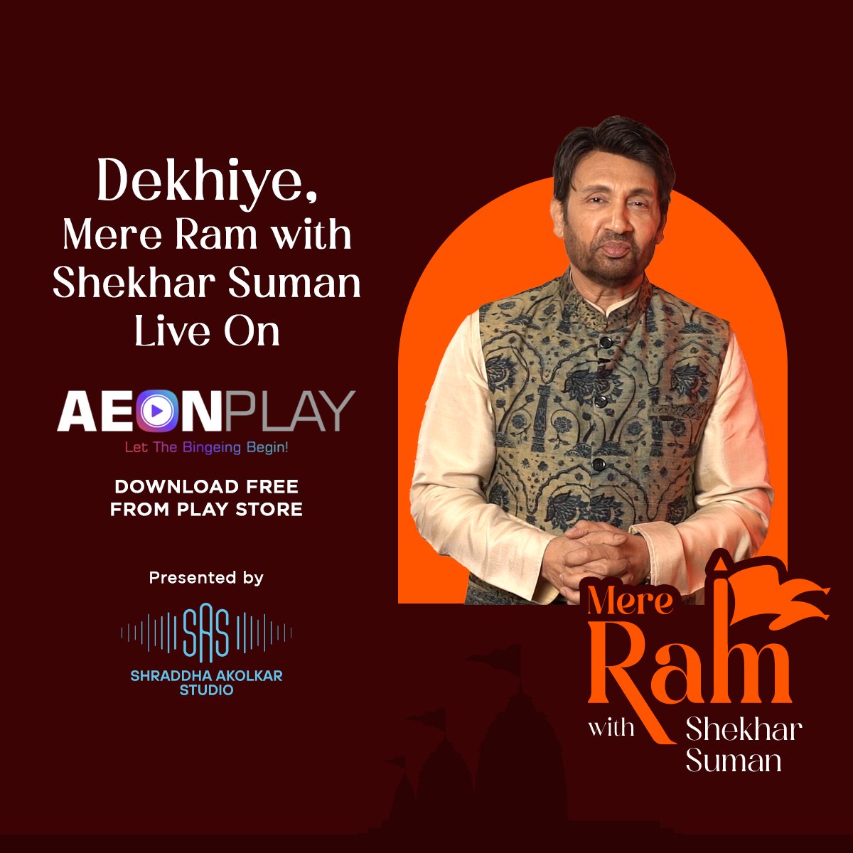 Aeon_Play's tweet photo. Dekhiye, Mere Ram with Shekhar Suman Live On Aeon Play. 🚩✨
#MereRamWithShekharSuman 
#ShriRamRajyaLiveOnAEONPlay

https://t.co/rbEAeqT8Lw

Download and Watch Live👆
डाउनलोड करें और लाइव देखें👆 https://t.co/4zffmdGwyg