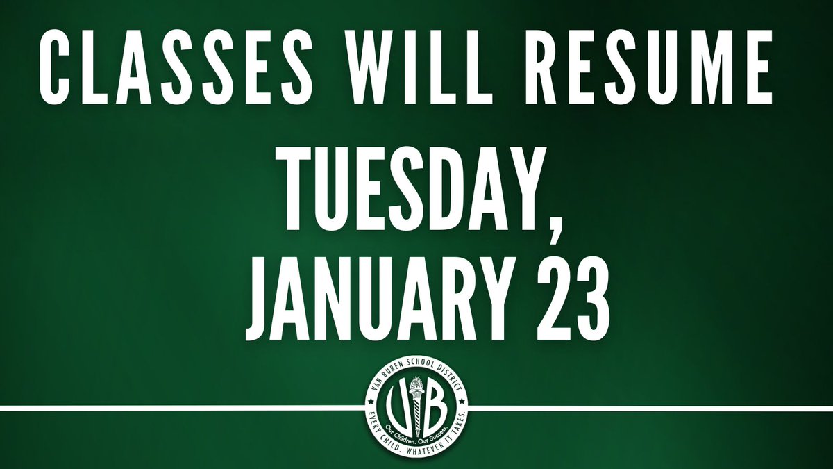 VBSDPointers's tweet photo. The Van Buren School District will be open Tuesday, January 23. Classroom learning and bus routes will resume as normal. We look forward to seeing everyone tomorrow! https://t.co/mBHh5PhVqe