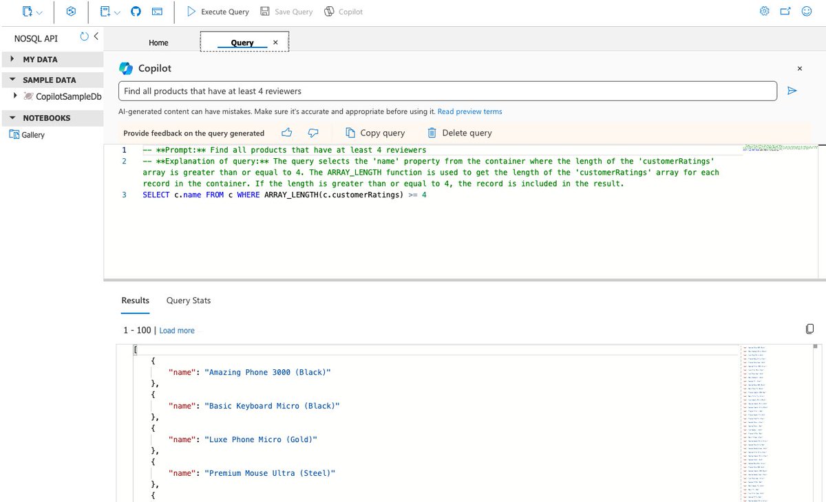 AzureCosmosDB's tweet image. Microsoft Copilot for Azure in Cosmos DB (preview) can assist with authoring #AzureCosmosDB for #NoSQL queries by generating queries based on your natural English-language prompts.
Learn more: learn.microsoft.com/azure/cosmos-d…