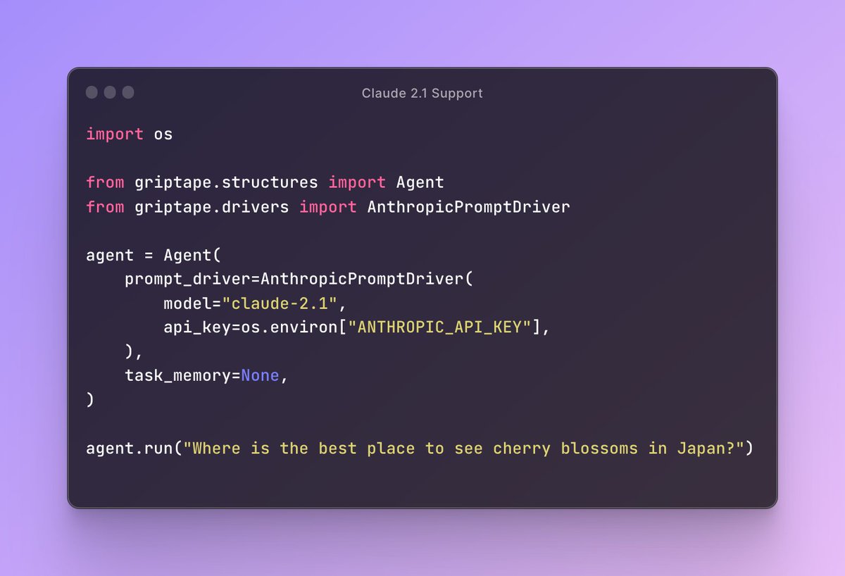 Another feature our new update supports is Anthropic Claude 2.1 in the #AnthropicPromptDriver (for models hosted by Anthropic) and #BedrockClaudePromptModelDriver (for models hosted by Amazon Bedrock). Specify claude-2.1 in the model field to use this version of the model: