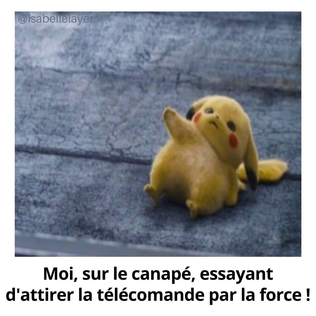IsabelleLayer's tweet image. Qui a déjà essayé ??? ;)
.
.
.
#telecommande #energie #attraction #levitation #force #picachu #magie #flemme #humourdujour #blaguedujour #histoiredrole #bonnehumeur #fun #humour #blague #bonnejournee